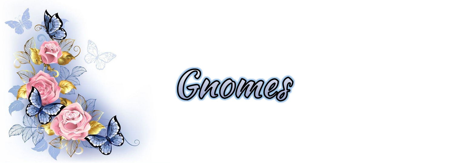 Gnomes